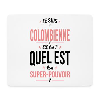 Je suis Colombienne - Super-pouvoir - Humour - Tapis de souris (format paysage) - blanc - Devant