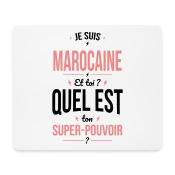 Je suis Marocaine - Super-pouvoir - Cadeau Humour - Tapis de souris (format paysage) - blanc - Devant