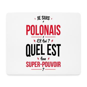 Je suis Polonais - Super-pouvoir - Cadeau Humour - Tapis de souris (format paysage) - blanc - Devant