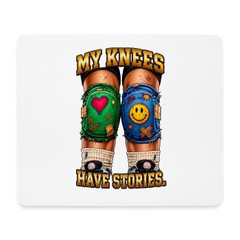 My Knees Have Stories - Mouse Pad (horizontal) - white - Front