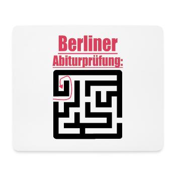 Abitur Abschluss Prüfung Sprüche lustig Berlin Abi - Mousepad (Querformat) - Weiß - Vorne
