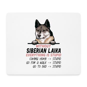 Ohne Sibirische Laika ist alles doof - Mousepad (Querformat) - Weiß - Vorne
