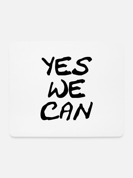 yes we can - Mousepad (Querformat) - Weiß