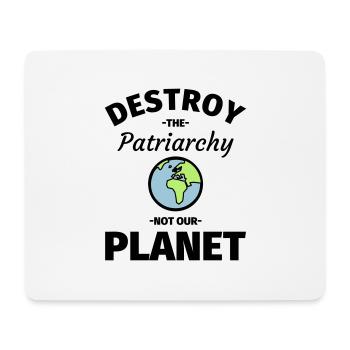 Feminisme Feminist - Destroy Patriarchy - Mouse Pad (horizontal) - white - Front