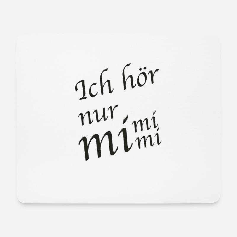 Ich hör nur mimimi - Mousepad (Querformat) - Weiß