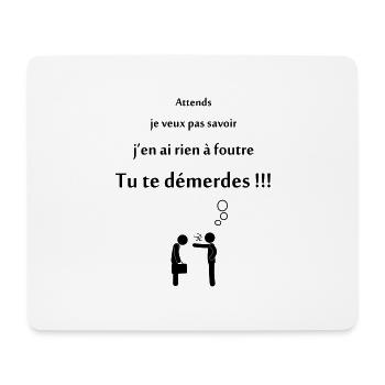 tu te démderdes ! - Tapis de souris (format paysage) - blanc - Devant
