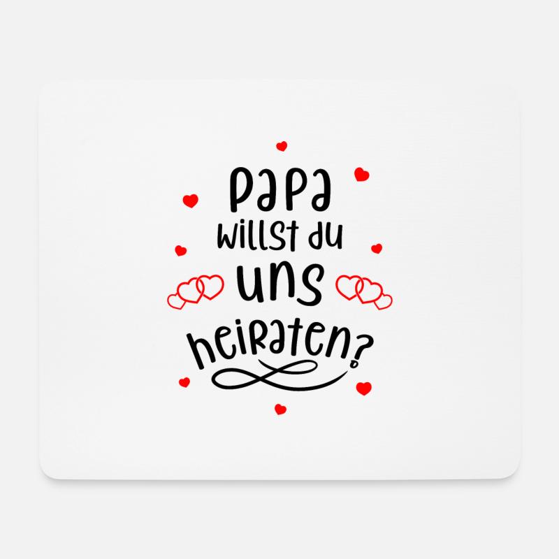 Papa willst du uns heiraten? Süßer Heiratsantrag. - Mousepad (Querformat) - Weiß