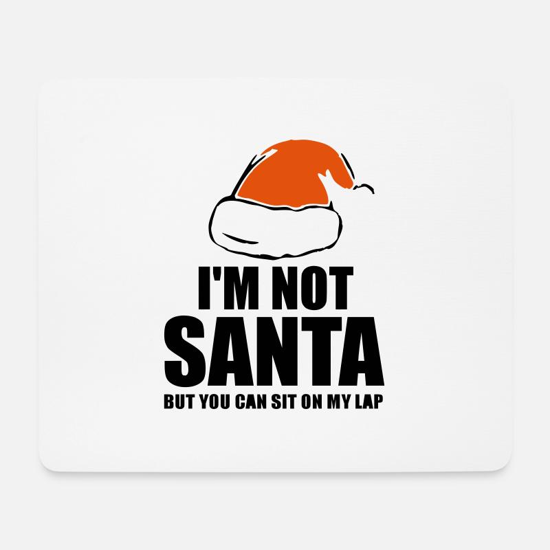 Ich bin nicht Sankt lustiges Weihnachtszitat - Mousepad (Querformat) - Weiß