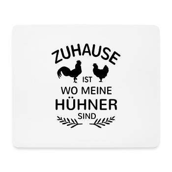 Zuhause ist meine Hühner sind Huhn Bauer Landwirt - Mousepad (Querformat) - Weiß - Vorne