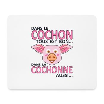cochon cochonne tout bon humour couple sexe citati - Tapis de souris (format paysage) - blanc - Devant
