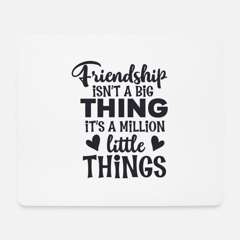Freundschaft ist keine große Sache - Mousepad (Querformat) - Weiß