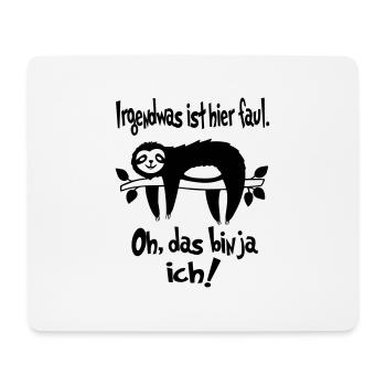 Er ist Sie ist Faul Fauler Sack Faultier - Mousepad (Querformat) - Weiß - Vorne