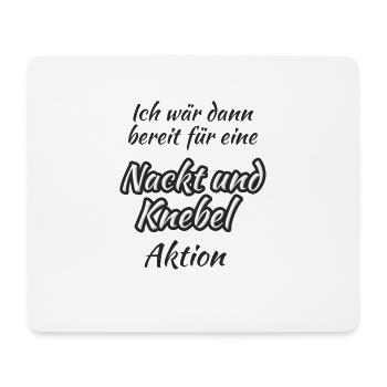 Nackt und Knebel Aktion - Mousepad (Querformat) - Weiß - Vorne