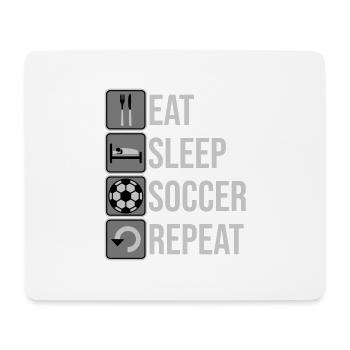 Eat Sleep Soccer Repeat - Mouse Pad (horizontal) - white - Front
