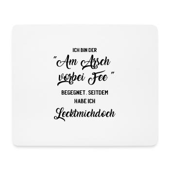 Am Arsch vorbei Fee - Mousepad (Querformat) - Weiß - Vorne
