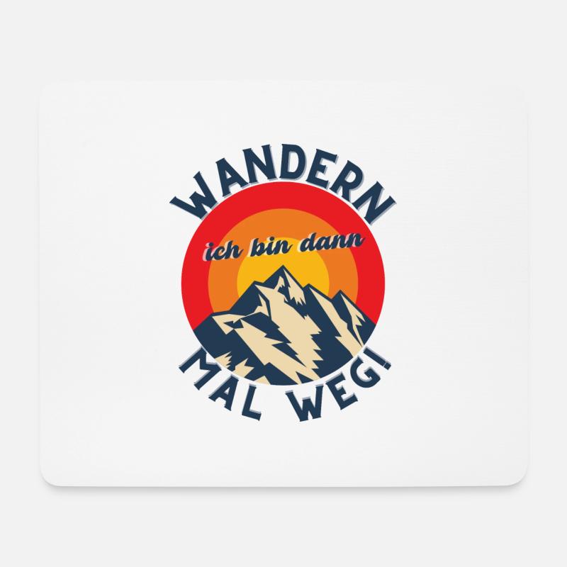 Wandern ich bin dann mal weg! - Outdoor Berge Alm - Mousepad (Querformat) - Weiß