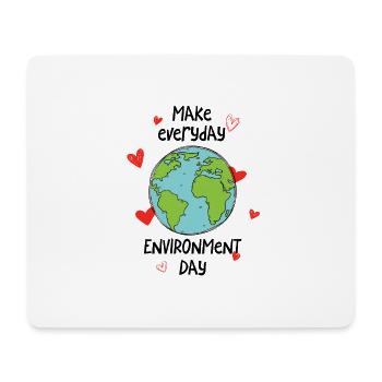 Make everyday environment day - Mousepad (Querformat) - Weiß - Vorne