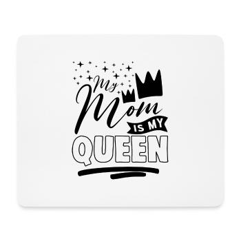 My Mom is My Queen - Mousepad (Querformat) - Weiß - Vorne