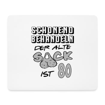Geburtstag 80 Schonend behandeln Alter Sack ist 80 - Mousepad (Querformat) - Weiß - Vorne