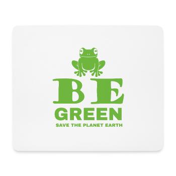 Be Green - Mousepad (Querformat) - Weiß - Vorne