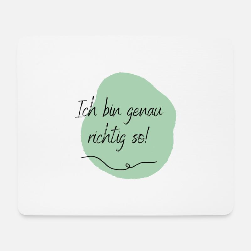 Ich bin genau richtig so! - Mousepad (Querformat) - Weiß