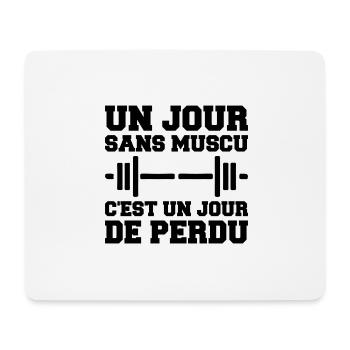A day without weight training bodybuilding humor Sport - Mouse Pad (horizontal) - white - Front