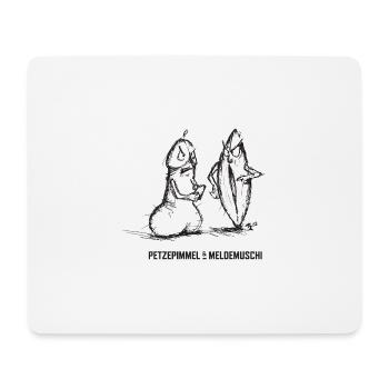 Meldemuschi & Petzepimmel - Mousepad (Querformat) - Weiß - Vorne