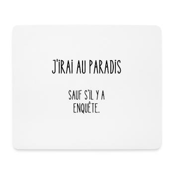 j'irai au paradis - Tapis de souris (format paysage) - blanc - Devant