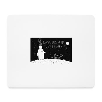Lass los und vertraue. - Mousepad (Querformat) - Weiß - Vorne
