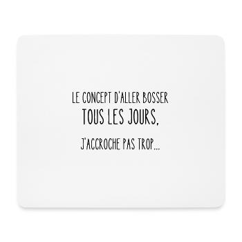 aller bosser tous les jours - Tapis de souris (format paysage) - blanc - Devant