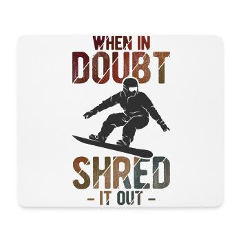 Snowboard Spruch für Snowboarder - Mousepad (Querformat) - Weiß - Vorne