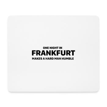 One Night in Frankfurt - Mousepad (Querformat) - Weiß - Vorne