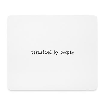 terrified by people - Mouse Pad (horizontal) - white - Front