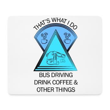 Bus Bus Driver School Bus Bus Driver Coffee - Mouse Pad (horizontal) - white - Front