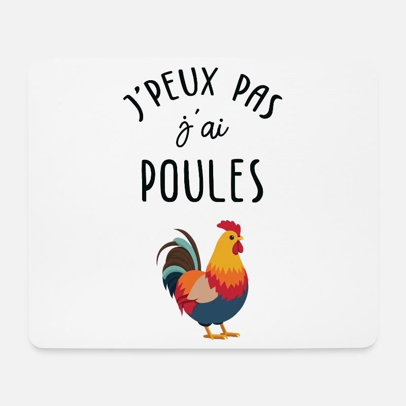 J'peux pas j'ai poules ! - Tapis de souris (format paysage) - blanc