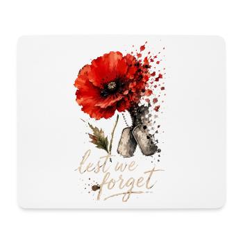 We Forget Poppy Weight | Remembrance Day - Mouse Pad (horizontal) - white - Front