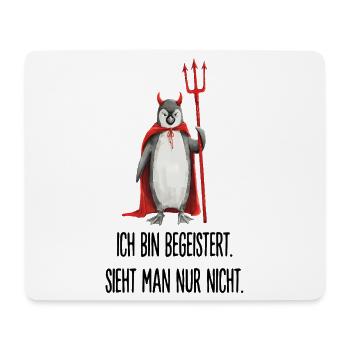  Ich Bin Begeistert Sieht Man Nur Nicht Pinguin - Mousepad (Querformat) - Weiß - Vorne