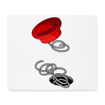 AUTOPILOT AUS - Mousepad (Querformat) - Weiß - Vorne