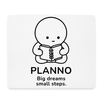 Planno – Big Dreams | Small Steps Motivation - Mousepad (Querformat) - Weiß - Vorne
