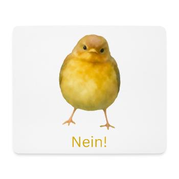 Frecher kleiner Vogel mit Spruch NEIN ! - Mousepad (Querformat) - Weiß - Vorne