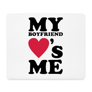 MY BOYFRIEND LOVES ME - Mousepad (Querformat) - Weiß - Vorne