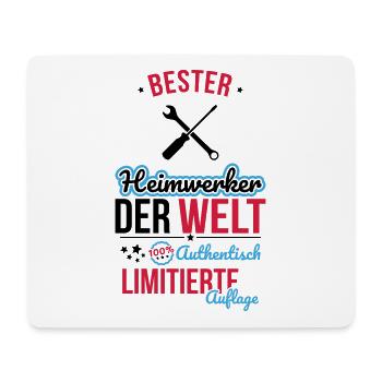 Best Home Improvement in the World - 100% Authentic - Mouse Pad (horizontal) - white - Front
