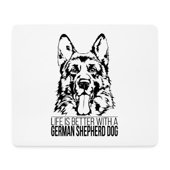 GERMAN SHEPHERD DOG life is better Spruch Wilsigns - Mousepad (Querformat) - Weiß - Vorne