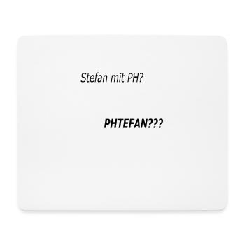 Stephan with PH? - Mouse Pad (horizontal) - white - Front