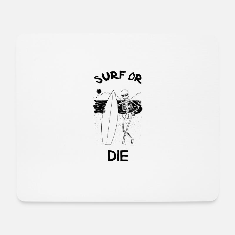 Surf or Die Shirt - Mousepad (Querformat) - Weiß