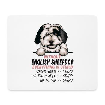 Ohne Englischer Schäferhund ist alles doof - Mousepad (Querformat) - Weiß - Vorne