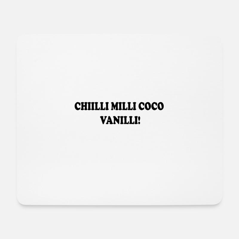 chilli milli coco vanilli - Mousepad (Querformat) - Weiß