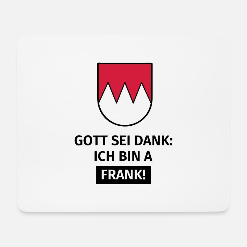 Gott sei Dank ich bin a Frank - Mousepad (Querformat) - Weiß