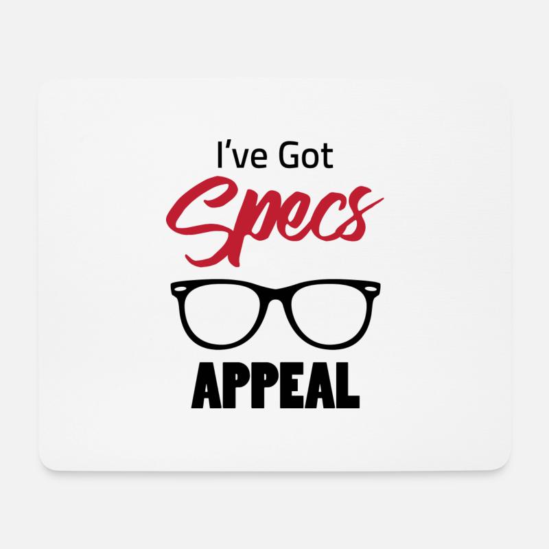 Optiker: I´ve got SpecsAppeal - Mousepad (Querformat) - Weiß