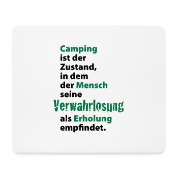 Camping Verwahrlosung Zuhause Zelten Urlaub Ferien - Mousepad (Querformat) - Weiß - Vorne